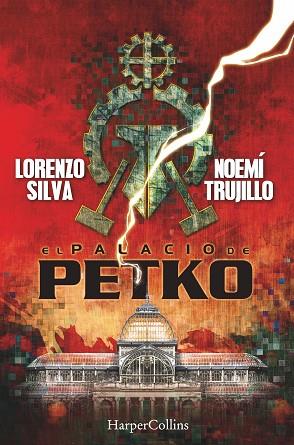 EL PALACIO DE PETKO | 9788491390459 | NOEMÍ TRUJILLO, LORENZO SILVA | Llibres Parcir | Llibreria Parcir | Llibreria online de Manresa | Comprar llibres en català i castellà online