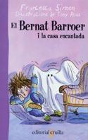 EL BERNAT BARROER I LA CASA ENCANTADA | 9788466104043 | FRANCESCA SIMON | Llibres Parcir | Llibreria Parcir | Llibreria online de Manresa | Comprar llibres en català i castellà online