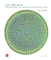 LA CÉLULA | 9788446043270 | CHALLONER, JACK | Llibres Parcir | Llibreria Parcir | Llibreria online de Manresa | Comprar llibres en català i castellà online