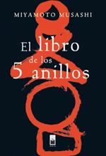 EL LIBRO DE LOS 5 ANILLOS | 9788493540098 | MUSASHI MIYAMOTO | Llibres Parcir | Llibreria Parcir | Llibreria online de Manresa | Comprar llibres en català i castellà online