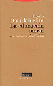 EDUCACION MORAL | 9788481644838 | DURKHEIM | Llibres Parcir | Librería Parcir | Librería online de Manresa | Comprar libros en catalán y castellano online