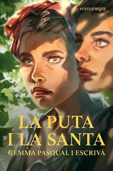 LA PUTA I LA SANTA | 9788410161115 | PASQUAL I ESCRIVÀ, GEMMA | Llibres Parcir | Llibreria Parcir | Llibreria online de Manresa | Comprar llibres en català i castellà online