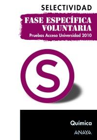 QUIMICA SELECTIVIDAD PAU 2010 FASE ESPECIFICA VOLUNTARIA | 9788467801729 | Llibres Parcir | Llibreria Parcir | Llibreria online de Manresa | Comprar llibres en català i castellà online