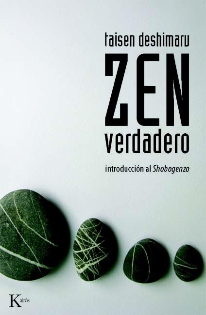 ZEN VERDADERO | 9788472455078 | DESHIMARU | Llibres Parcir | Llibreria Parcir | Llibreria online de Manresa | Comprar llibres en català i castellà online