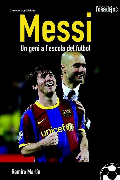 MESSI | 9788490341247 | MARTÍN, RAMIRO | Llibres Parcir | Llibreria Parcir | Llibreria online de Manresa | Comprar llibres en català i castellà online