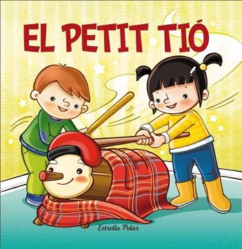 EL PETIT TIÓ | 9788490573747 | VARIOS AUTORES | Llibres Parcir | Llibreria Parcir | Llibreria online de Manresa | Comprar llibres en català i castellà online