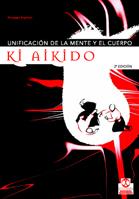 KI AIKIDO | 9788480196833 | RUGLIONI | Llibres Parcir | Llibreria Parcir | Llibreria online de Manresa | Comprar llibres en català i castellà online