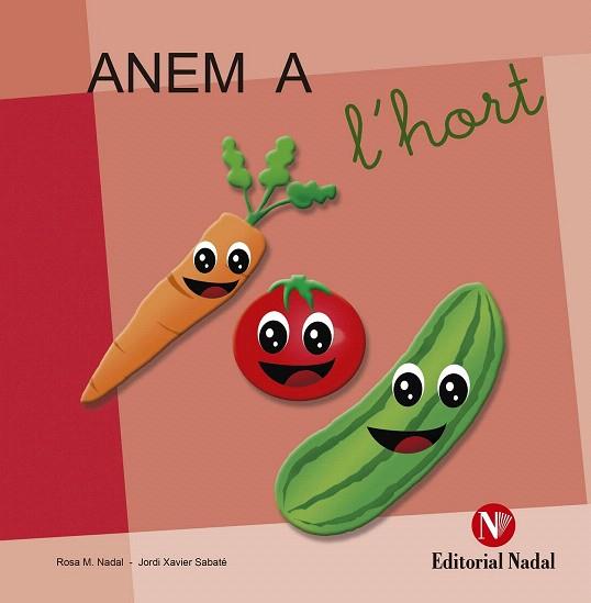 ANEM A L'HORT | 9788478876129 | Llibres Parcir | Llibreria Parcir | Llibreria online de Manresa | Comprar llibres en català i castellà online