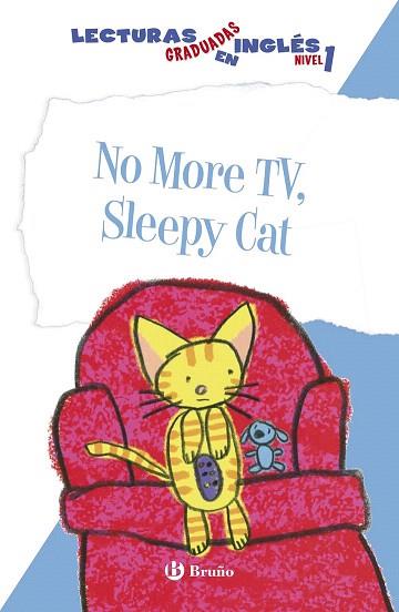 NO MORE TV, SLEEPY CAT. LECTURAS GRADUADAS EN INGLÉS, NIVEL 1 | 9788469600528 | ZIEFERT, HARRIET | Llibres Parcir | Llibreria Parcir | Llibreria online de Manresa | Comprar llibres en català i castellà online