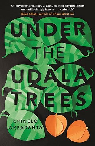 UNDER THE UDALA TREES | 9781847088383 | OKPARANTA CHINE | Llibres Parcir | Llibreria Parcir | Llibreria online de Manresa | Comprar llibres en català i castellà online