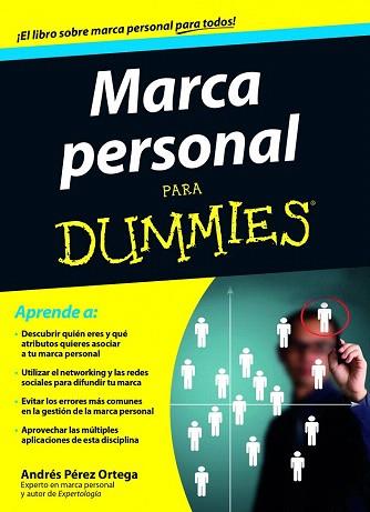 MARCA PERSONAL PARA DUMMIES | 9788432902055 | ANDRÉS PÉREZ ORTEGA | Llibres Parcir | Llibreria Parcir | Llibreria online de Manresa | Comprar llibres en català i castellà online