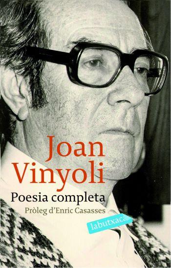 POESIA COMPLETA JOAN VINYOLI labutxaca | 9788496863521 | JOAN VINYOLI | Llibres Parcir | Llibreria Parcir | Llibreria online de Manresa | Comprar llibres en català i castellà online