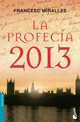 LA PROFECIA 2013 | 9788427035607 | MIRALLES FRANCESC | Llibres Parcir | Llibreria Parcir | Llibreria online de Manresa | Comprar llibres en català i castellà online