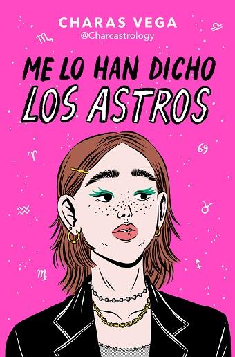 ME LO HAN DICHO LOS ASTROS | 9788466672788 | VEGA (@CHARCASTROLOGY), CHARAS | Llibres Parcir | Llibreria Parcir | Llibreria online de Manresa | Comprar llibres en català i castellà online