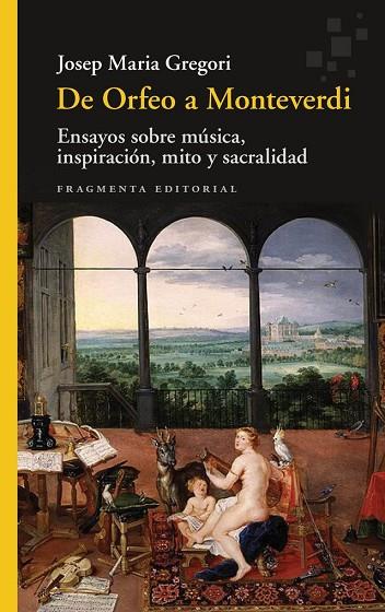 DE ORFEO A MONTEVERDI | 9788410188945 | GREGORI, JOSEP MARIA | Llibres Parcir | Llibreria Parcir | Llibreria online de Manresa | Comprar llibres en català i castellà online