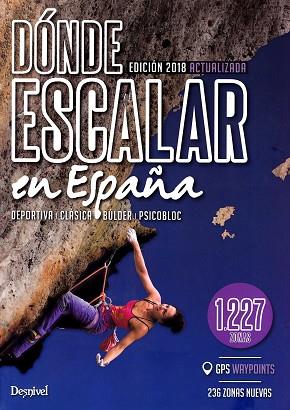 DÓNDE ESCALAR EN ESPAÑA | 9788498294231 | AA.VV. | Llibres Parcir | Llibreria Parcir | Llibreria online de Manresa | Comprar llibres en català i castellà online