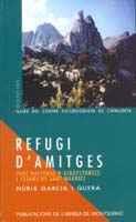 REFUGI D AMITGES | 9788478267354 | GARCIA | Llibres Parcir | Librería Parcir | Librería online de Manresa | Comprar libros en catalán y castellano online