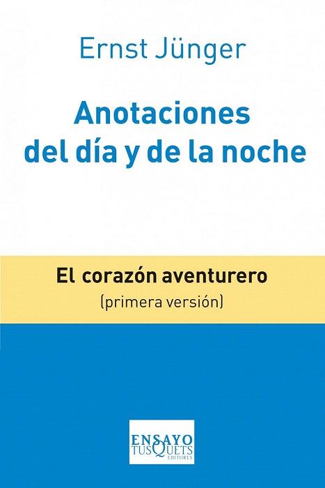 ANOTACIONES DEL DÍA Y DE LA NOCHE | 9788483834633 | ERNST JÜNGER | Llibres Parcir | Librería Parcir | Librería online de Manresa | Comprar libros en catalán y castellano online