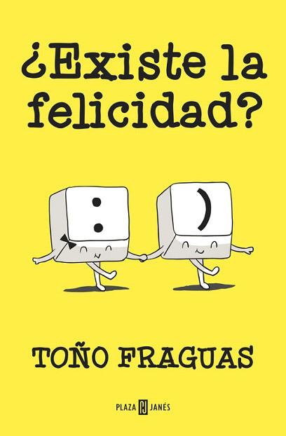 ¿ EXISTE LA FELICIDAD ? | 9788401015427 | FRAGUAS,TOÑO | Llibres Parcir | Llibreria Parcir | Llibreria online de Manresa | Comprar llibres en català i castellà online