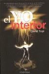 EL YO INTERIOR | 9788493911317 | DAVID TOPI | Llibres Parcir | Llibreria Parcir | Llibreria online de Manresa | Comprar llibres en català i castellà online