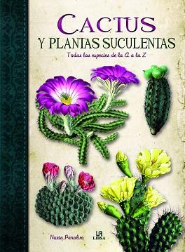 CACTUS Y PLANTAS SUCULENTAS | 9788466226325 | PENALVA, NURIA / EQUIPO EDITORIAL | Llibres Parcir | Llibreria Parcir | Llibreria online de Manresa | Comprar llibres en català i castellà online