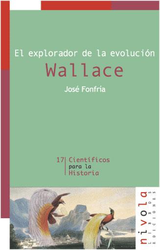 EL EXPLORADOR DE LA EVOLUCION WALLACE | 9788495599759 | FONFRIA | Llibres Parcir | Llibreria Parcir | Llibreria online de Manresa | Comprar llibres en català i castellà online