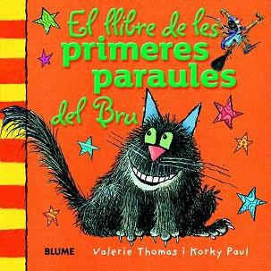 EL LLIBRE DE LES PRIMERES PARAULES DEL BRU (BRUIXA BRUNILDA/DUR) | 9788498017564 | THOMAS, VALERIE/PAUL, KORKY | Llibres Parcir | Llibreria Parcir | Llibreria online de Manresa | Comprar llibres en català i castellà online