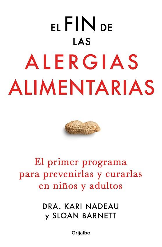 EL FIN DE LAS ALERGIAS ALIMENTARIAS | 9788425361494 | NADEAU, KARI/BARNETT, SLOAN | Llibres Parcir | Llibreria Parcir | Llibreria online de Manresa | Comprar llibres en català i castellà online