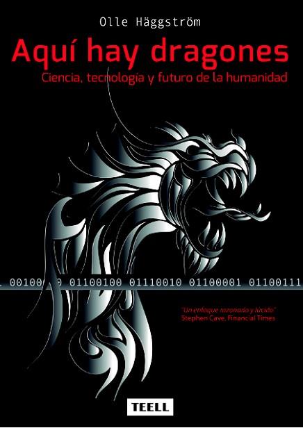 AQUI HAY DRAGONES. CIENCIA TECNOLOGIA Y FUTURO DE LA HUMANIDAD | 9788416511099 | HÄGGSTRÖM, OLLE | Llibres Parcir | Llibreria Parcir | Llibreria online de Manresa | Comprar llibres en català i castellà online