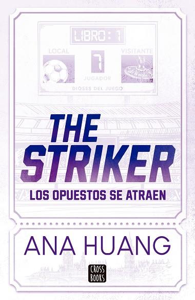 DIOSES DEL JUEGO 1. THE STRIKER | 9788408297840 | HUANG, ANA | Llibres Parcir | Llibreria Parcir | Llibreria online de Manresa | Comprar llibres en català i castellà online