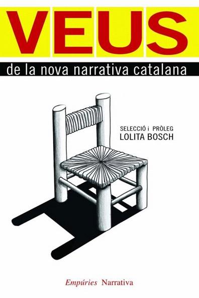 VEUS DE LA NOVA NARRATIVA CATALANA selec prol LOLITA BOSCH | 9788497876681 | ELEC PROL LOLITA BOSCH | Llibres Parcir | Llibreria Parcir | Llibreria online de Manresa | Comprar llibres en català i castellà online