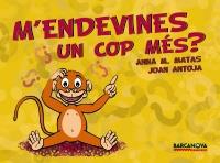 M'ENDEVINES UN COP MES | 9788448926199 | MATAS ANNA M | Llibres Parcir | Llibreria Parcir | Llibreria online de Manresa | Comprar llibres en català i castellà online