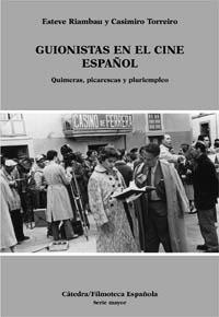 GUIONISTAS EN EL CINE ESPAÑOL | 9788437616667 | RIAMBAU | Llibres Parcir | Llibreria Parcir | Llibreria online de Manresa | Comprar llibres en català i castellà online