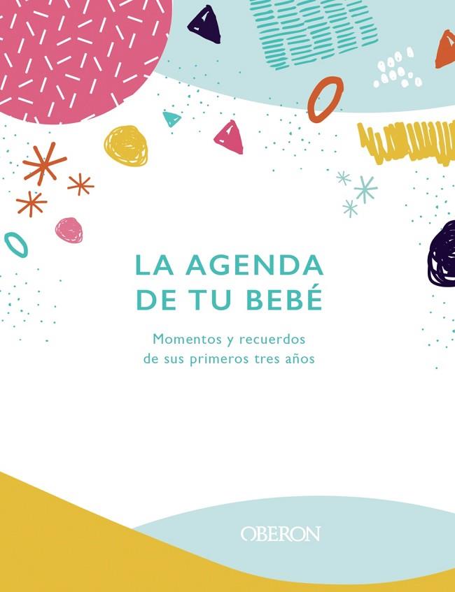 LA AGENDA DE TU BEBÉ | 9788441543218 | LINCOLN, FRANCES | Llibres Parcir | Llibreria Parcir | Llibreria online de Manresa | Comprar llibres en català i castellà online