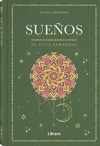 SUEÑOS | 9788411540575 | MOGRIDGE, ANGELA | Llibres Parcir | Librería Parcir | Librería online de Manresa | Comprar libros en catalán y castellano online