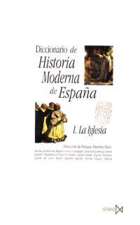 DICCIONARIO HISTORIA MODERNA ESPAÐA | 9788470903137 | LA IGLESIA | Llibres Parcir | Llibreria Parcir | Llibreria online de Manresa | Comprar llibres en català i castellà online