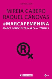 #MARCAFEMENINA | 9788491802693 | CABERO JOUNOU, MIREIA/CÁNOVAS MOLINA, RAQUEL | Llibres Parcir | Llibreria Parcir | Llibreria online de Manresa | Comprar llibres en català i castellà online