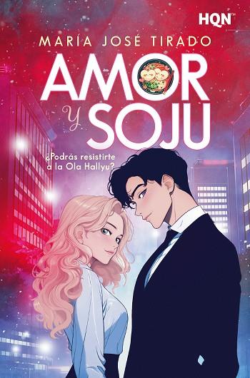 AMOR Y SOJU | 9788410741096 | TIRADO, MARÍA JOSÉ | Llibres Parcir | Llibreria Parcir | Llibreria online de Manresa | Comprar llibres en català i castellà online