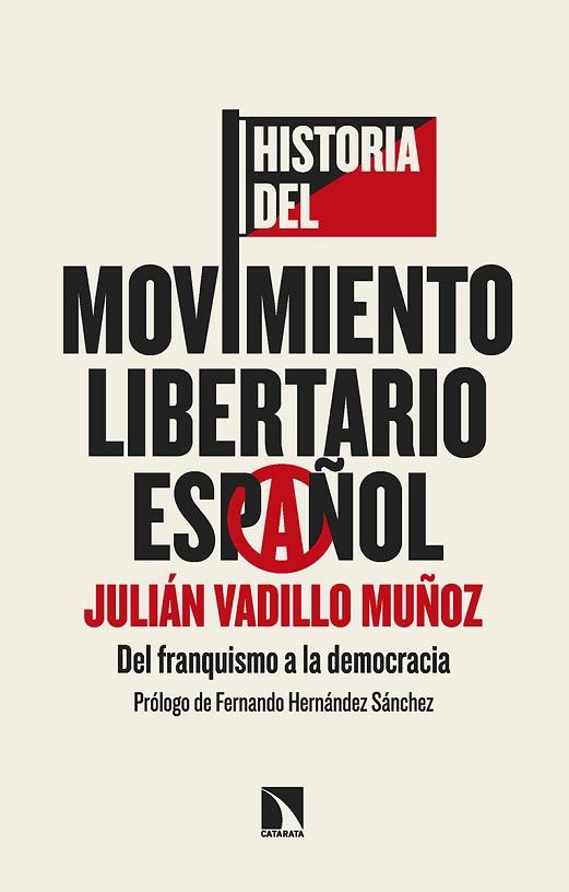 HISTORIA DEL MOVIMIENTO LIBERTARIO ESPAÑOL | 9788413527802 | VADILLO MUÑOZ, JULIÁN | Llibres Parcir | Llibreria Parcir | Llibreria online de Manresa | Comprar llibres en català i castellà online