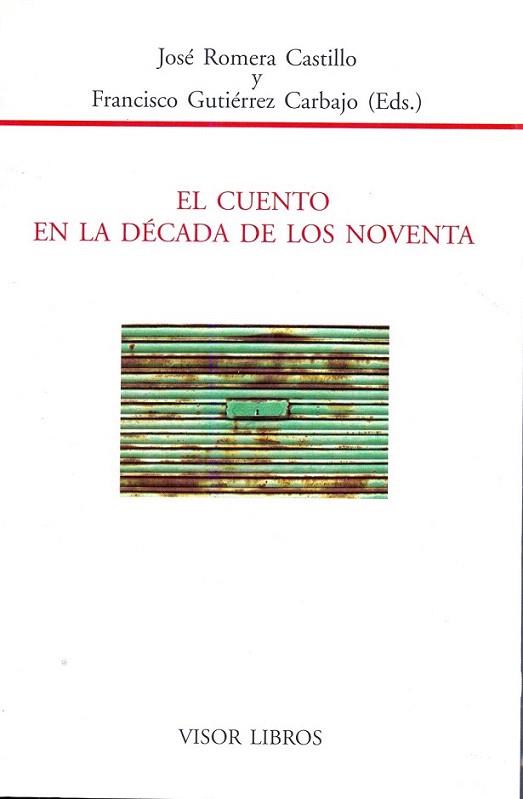 EL CUENTO EN LA DECADA DE LOS NOVENTA | 9788475228549 | ROMERA | Llibres Parcir | Librería Parcir | Librería online de Manresa | Comprar libros en catalán y castellano online