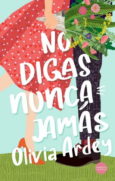 NO DIGAS NUNCA JAMÁS | 9788417451936 | Llibres Parcir | Llibreria Parcir | Llibreria online de Manresa | Comprar llibres en català i castellà online