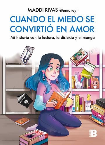 CUANDO EL MIEDO SE CONVIRTIÓ EN AMOR | 9788466676151 | RIVAS (@UMARUYT), MADDI | Llibres Parcir | Llibreria Parcir | Llibreria online de Manresa | Comprar llibres en català i castellà online