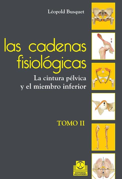 CADENAS FISIOLÓGICAS, LAS (tomo II). La cintura pélvica y el miembro inferior (C | 9788499101644 | Busquet, Léopold | Llibres Parcir | Llibreria Parcir | Llibreria online de Manresa | Comprar llibres en català i castellà online