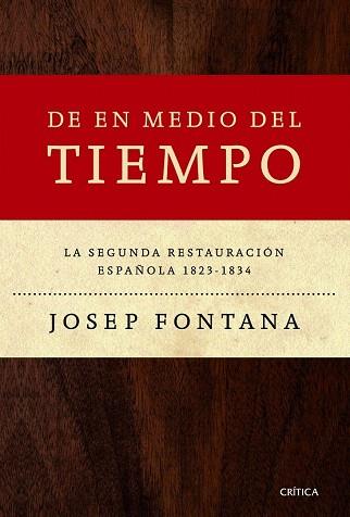 DE EN MEDIO DEL TIEMPO | 9788498925548 | JOSEP FONTANA LÁZARO | Llibres Parcir | Llibreria Parcir | Llibreria online de Manresa | Comprar llibres en català i castellà online