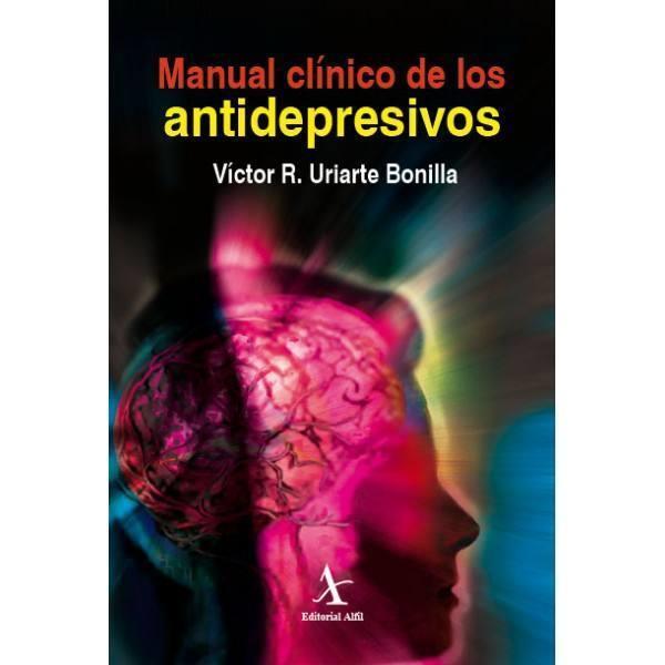 MANUAL CLÍNICO DE LOS ANTIDEPRESIVOS | PODI72973 | URIARTE BONILLA. VÍCTOR R. | Llibres Parcir | Llibreria Parcir | Llibreria online de Manresa | Comprar llibres en català i castellà online