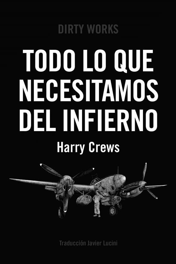 TODO LO QUE NECESITAMOS DEL INFIERNO | 9788419288301 | CREWS, HARRY | Llibres Parcir | Llibreria Parcir | Llibreria online de Manresa | Comprar llibres en català i castellà online