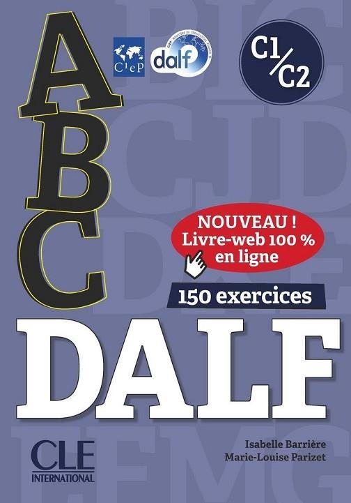 ABC DELF: LIVRE DE L'ELEVE + CD + ENTRAINEMENT EN LIGNE C1/C2 | 9782090382570 | AA.VV. | Llibres Parcir | Llibreria Parcir | Llibreria online de Manresa | Comprar llibres en català i castellà online