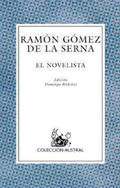 EL NOVELISTA | 9788467016994 | GOMEZ DE LA SERNA | Llibres Parcir | Llibreria Parcir | Llibreria online de Manresa | Comprar llibres en català i castellà online