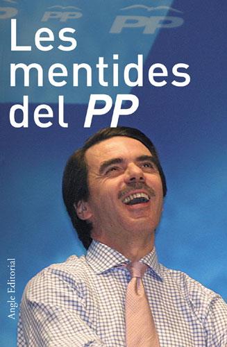 LES MENTIDES DEL PP | 9788496103221 | Llibres Parcir | Librería Parcir | Librería online de Manresa | Comprar libros en catalán y castellano online