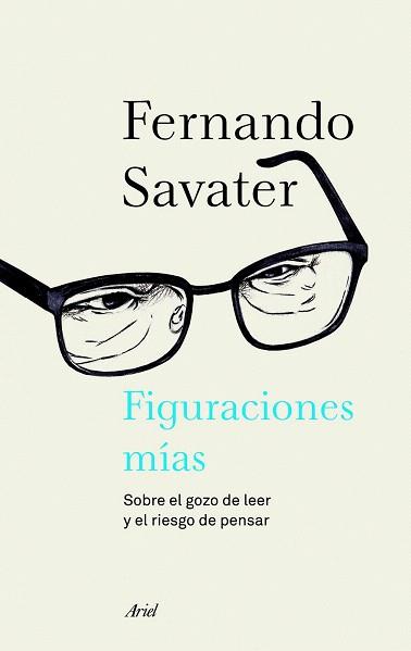 FIGURACIONES MÍAS | 9788434414693 | FERNANDO SAVATER | Llibres Parcir | Llibreria Parcir | Llibreria online de Manresa | Comprar llibres en català i castellà online